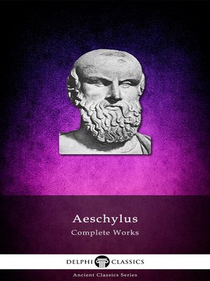 cover image of Delphi Complete Works of Aeschylus (Illustrated)